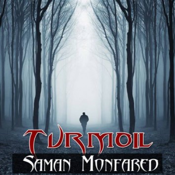 Download New Song By Saman Monfared Called Turmoil 
