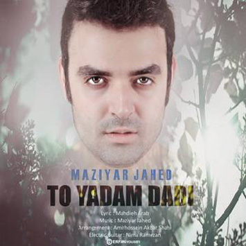 Maziyar-Jahed-Called-To-Yadam-Dadi