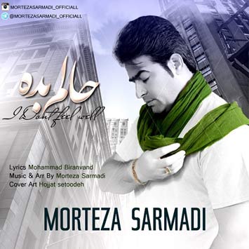 Morteza-Sarmadi---Halam-Badeh