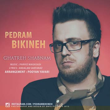 Pedram-Bikineh---Ghatreh-Shabnam